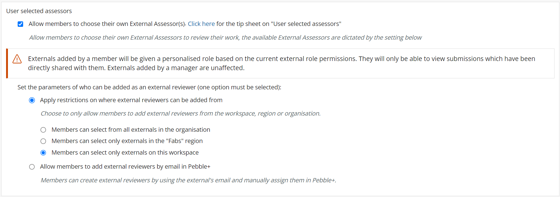 User selected assessors